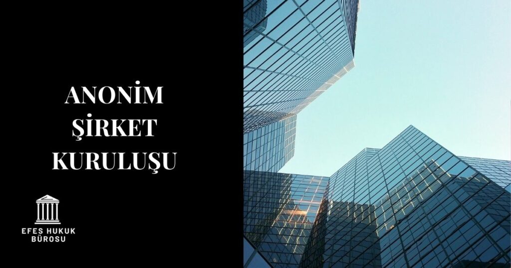 Anonim Şirket Nasıl Kurulur?