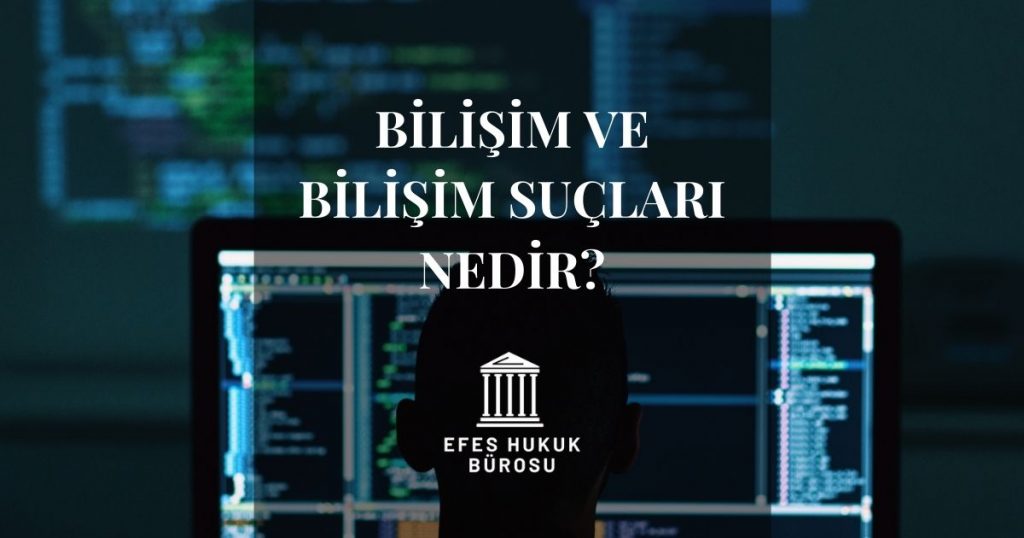 Bilişim Suçları Nelerdir?