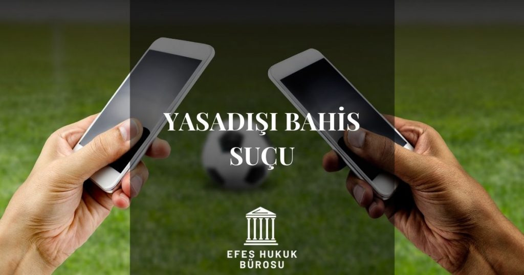 Yasadışı Bahis Suçu
