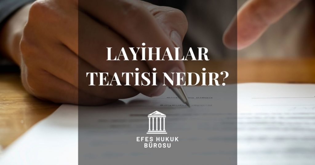 Layihalar Teatisi Nedir?