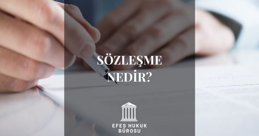 Sözleşme Nedir?