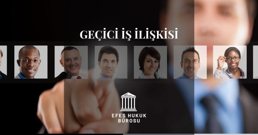 Geçici İş İlişkisi Nedir