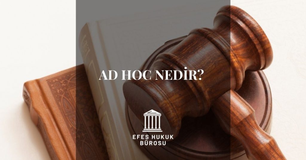 Ad Hoc Tahkim Nedir