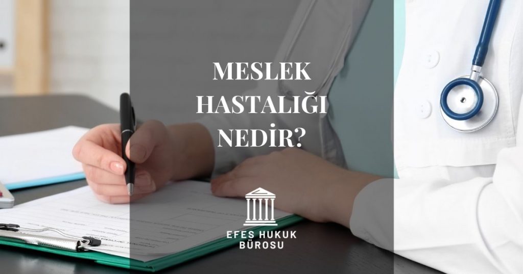 Meslek Hastalığı Nedir?