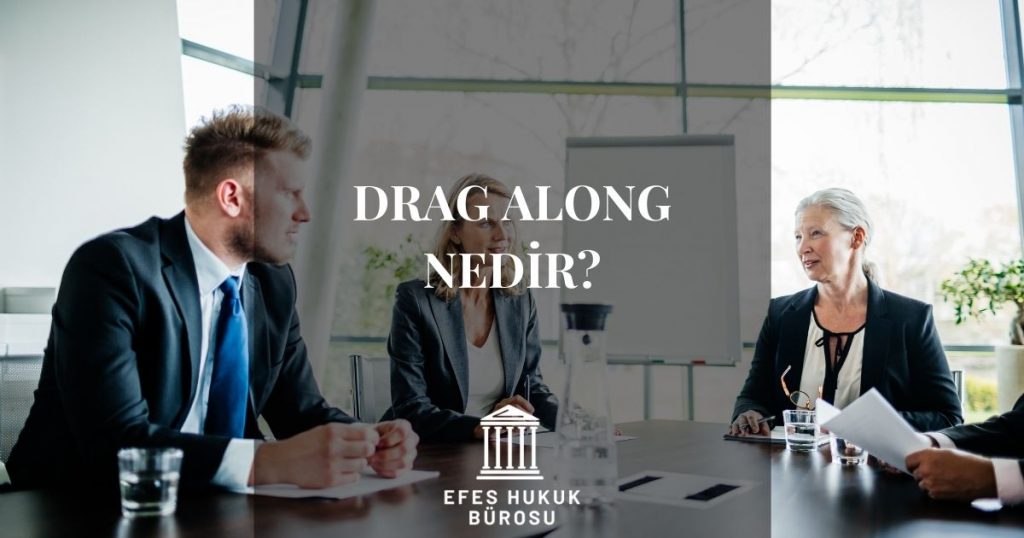 Drag Along Nedir?