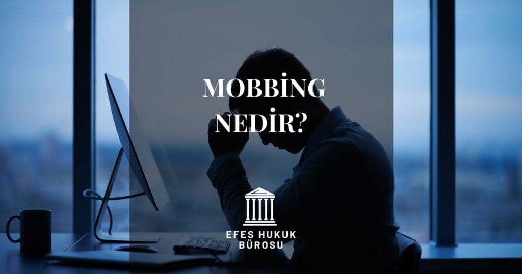 Mobbing Nedir?