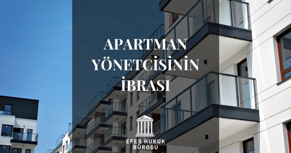 Apartman Yöneticisinin İbrası