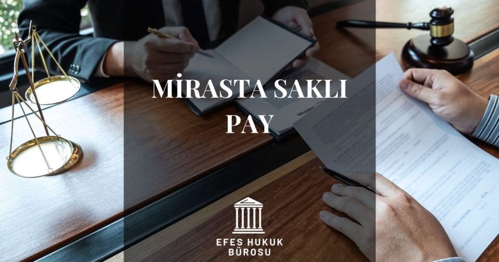 Mirasta Saklı Pay