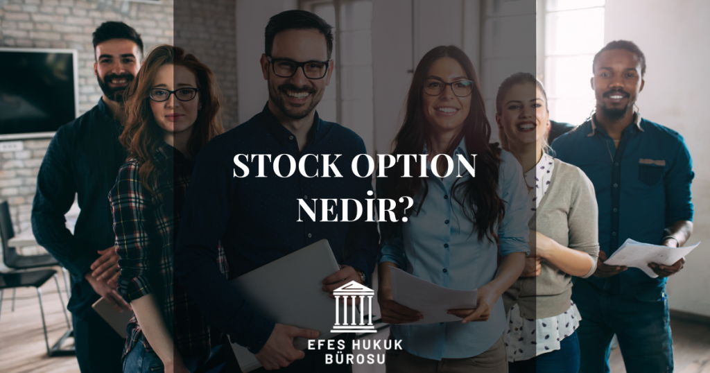 Stock Option Nedir