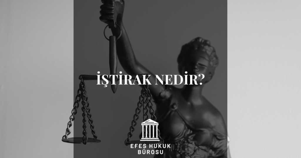 İştirak Nedir?