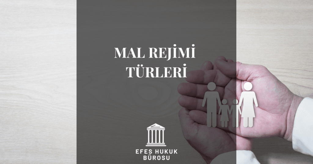 Mal Rejimi Türleri