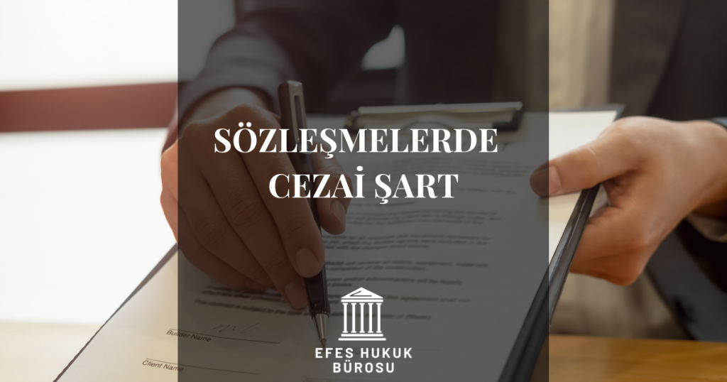 Sözleşmelerde Cezai Şart