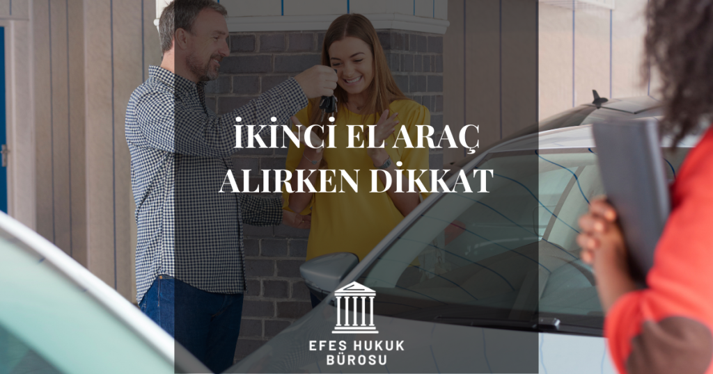 İkinci El Araç Alırken Dikkat