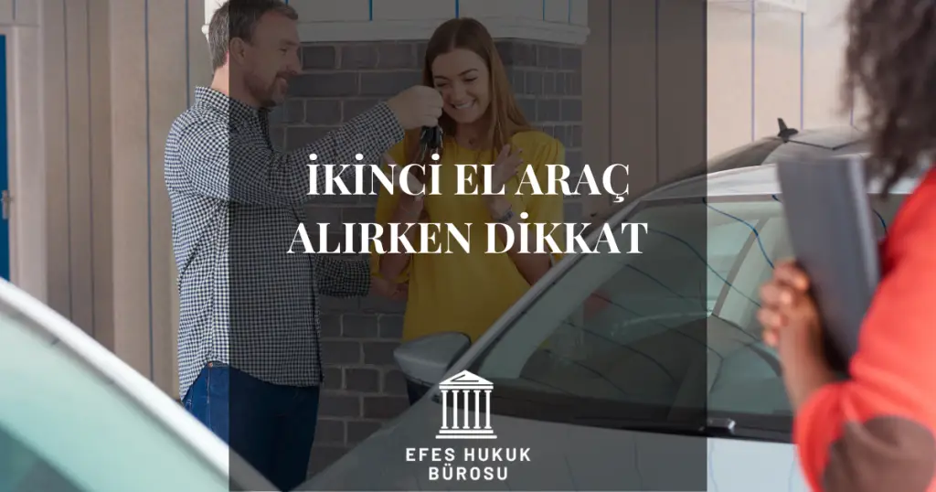İkinci El Araç Alırken Dikkat